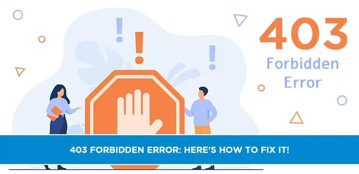 403 Forbidden error: Here's how to fix it!