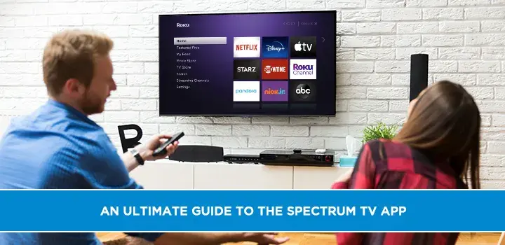 An Ultimate Guide to the Spectrum TV App