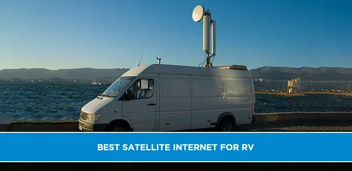 Best Satellite Internet for RV