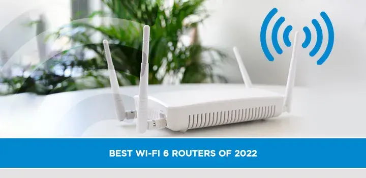 Best Wi-Fi 6 routers of 2022