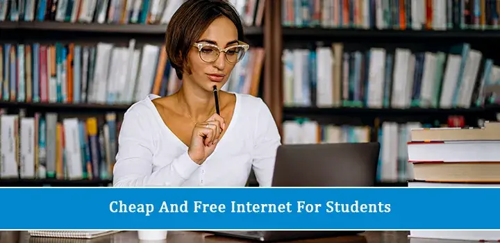Cheap and Free Internet for Students
