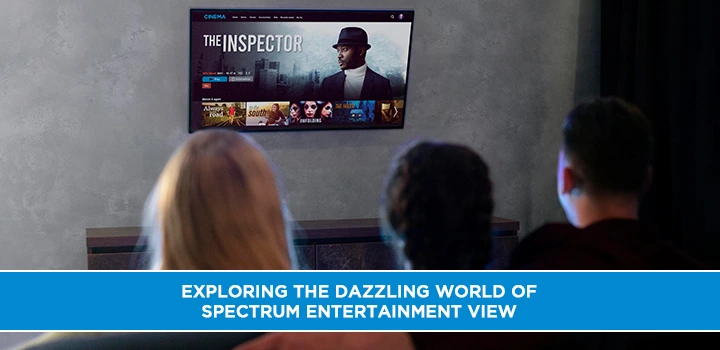 Exploring the Dazzling World of Spectrum Entertainment View