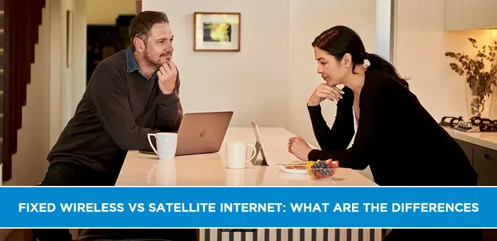 Fixed wireless vs Satellite Internet What Are The Differences