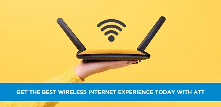 Get The Best Wireless Internet Experience Today With AT&T