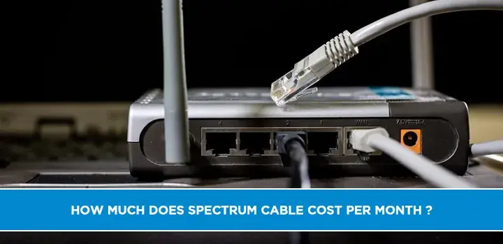 How much does spectrum cable cost per month?