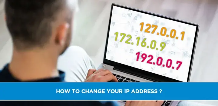 How to change your ip address?