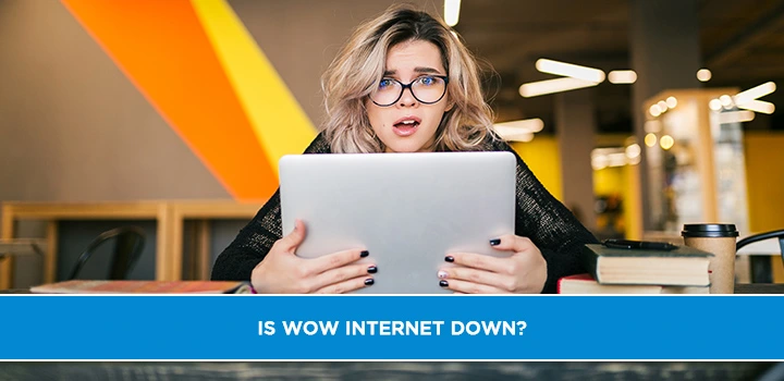 Is Wow Internet Down? - Finding Solutions