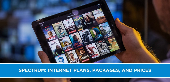 Spectrum Internet Plans Packages and Prices