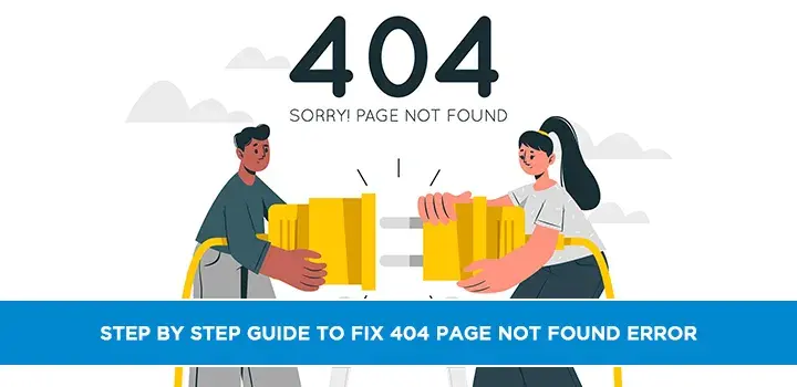 Step by step guide to Fix 404 Page Not Found Error