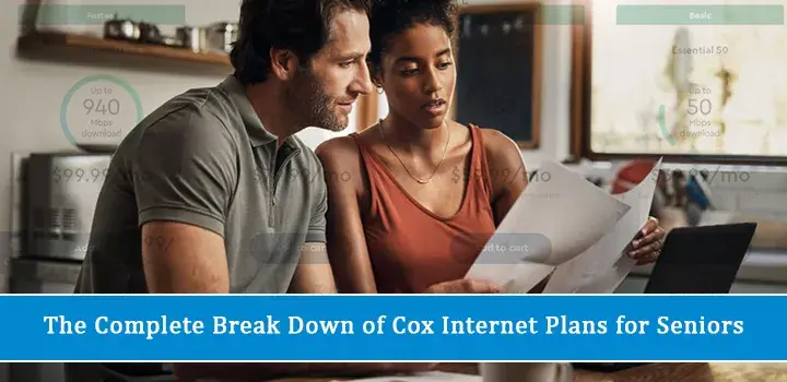 The Complete Break Down of Cox Internet Plans for Seniors