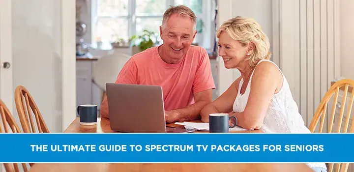 The Ultimate Guide to Spectrum TV Packages for Seniors