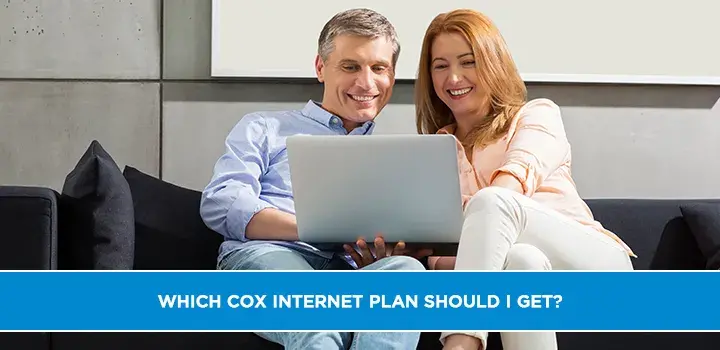 Which Cox Internet Plan Should I Get?