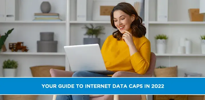 Your Guide to Internet Data Caps in 2022