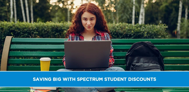 Saving Big with Spectrum Student Discounts