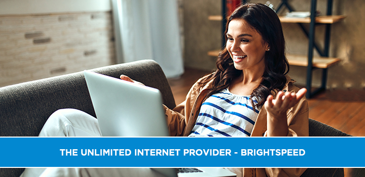 The Unlimited Internet Provider – BrightSpeed