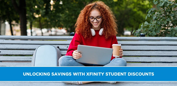 Unlocking Savings with Xfinity Student Discounts