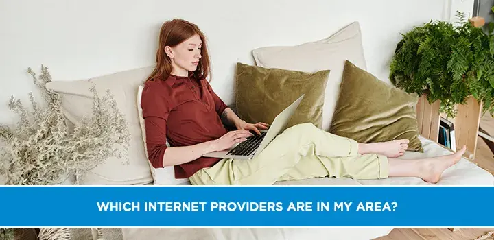 which internet providers are in my area?